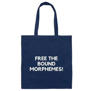 Funny Linguist Gift Bag Linguistics Teacher Major Present Free The Bound Morphemes Navy Black Multicolor Canvas Tote Bag
