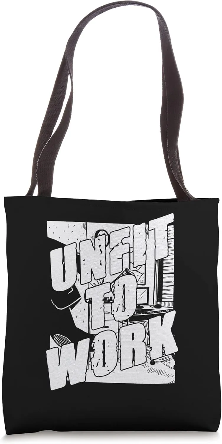 Funny Unemployment Humor For The Jobless Unemployed Person Tote Bag