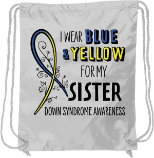 inktastic I Wear Blue and Yellow for My Sister- Down Syndrome Awareness Drawstring Bag White 34983