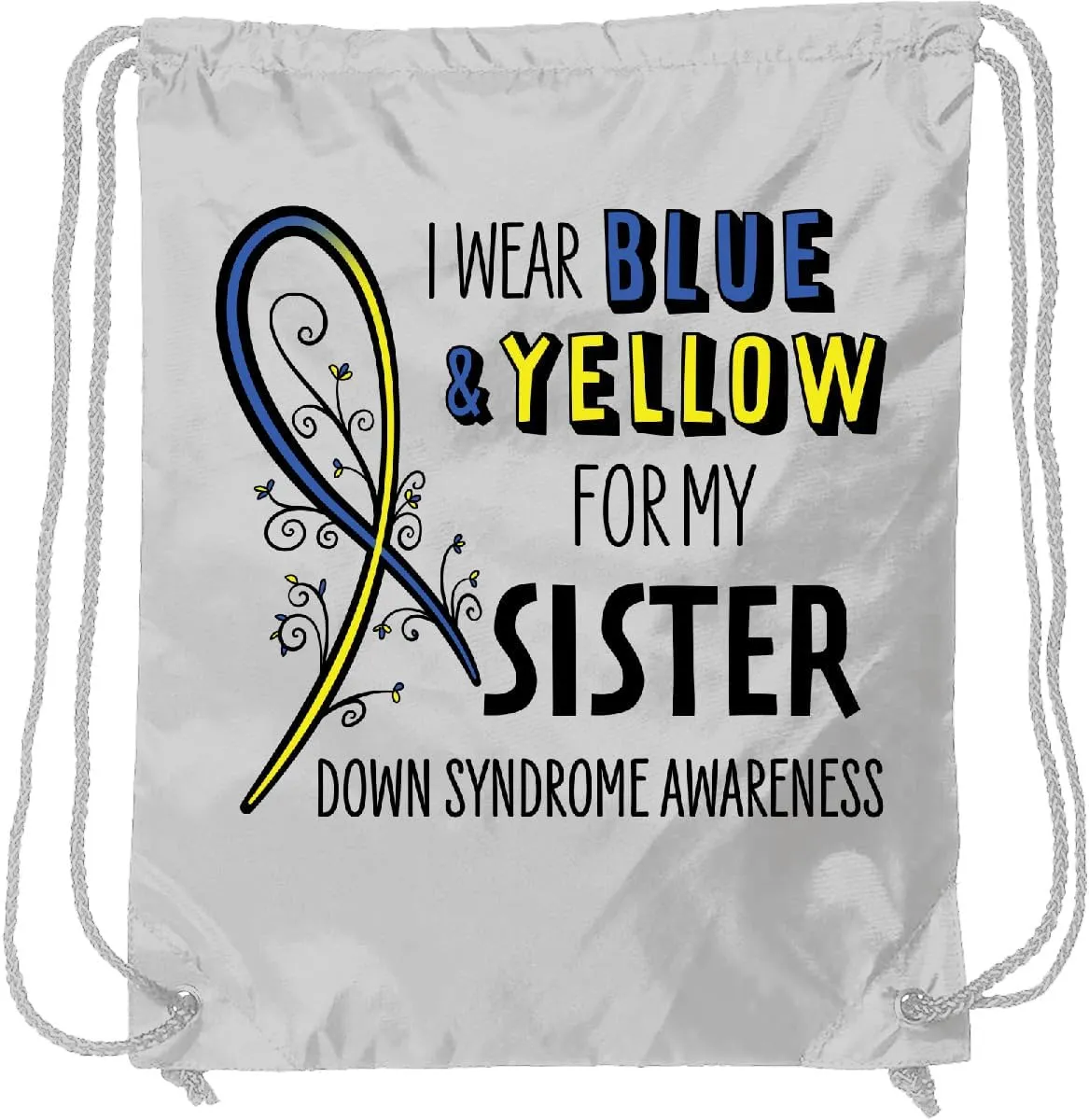 inktastic I Wear Blue and Yellow for My Sister- Down Syndrome Awareness Drawstring Bag White 34983