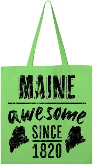 inktastic Maine Awesome Since 1820 Tote Bag