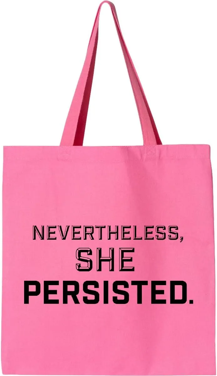 inktastic Nevertheless, She Persisted Tote Bag