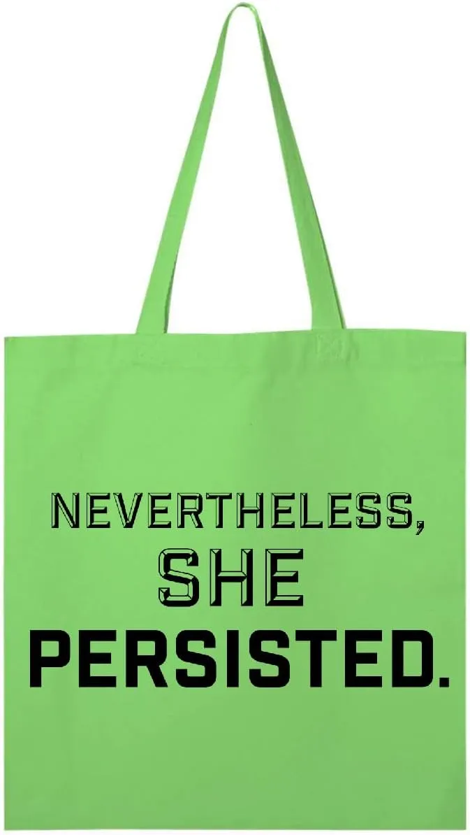 inktastic Nevertheless, She Persisted Tote Bag
