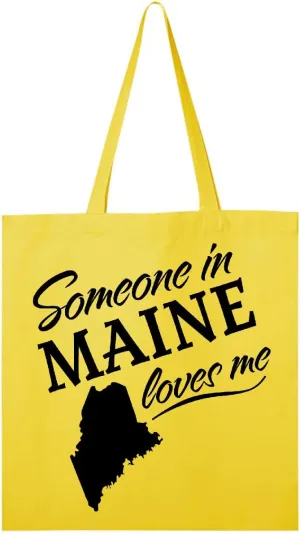 inktastic Someone in Maine Loves Me Tote Bag