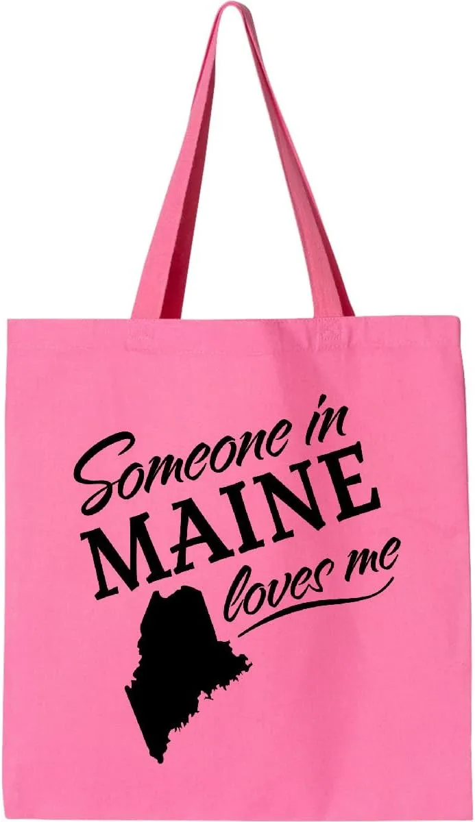 inktastic Someone in Maine Loves Me Tote Bag