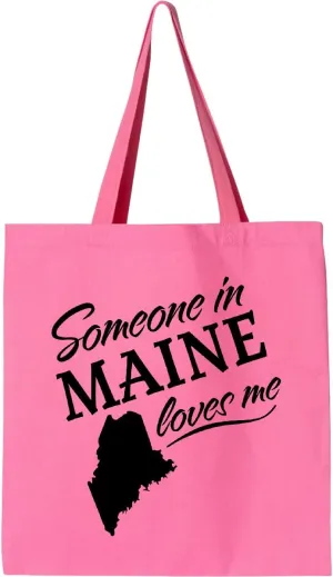 inktastic Someone in Maine Loves Me Tote Bag