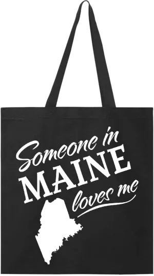 inktastic Someone in Maine Loves Me Tote Bag