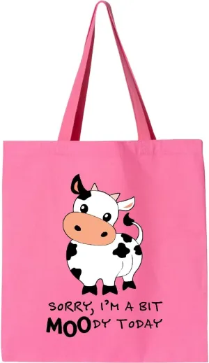 inktastic Sorry, I'm a Bit MOOdy Today Cute Cow Pun Tote Bag