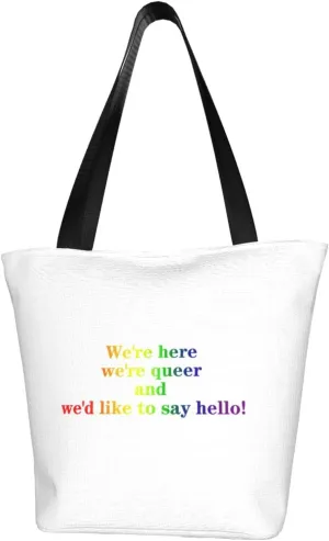 Rqwaaed We're Here We're Queer And We'd Like to Say Hello! Women'S Casual One Shoulder Carry Shopping Bag Large Capacity Working Storage Handbag