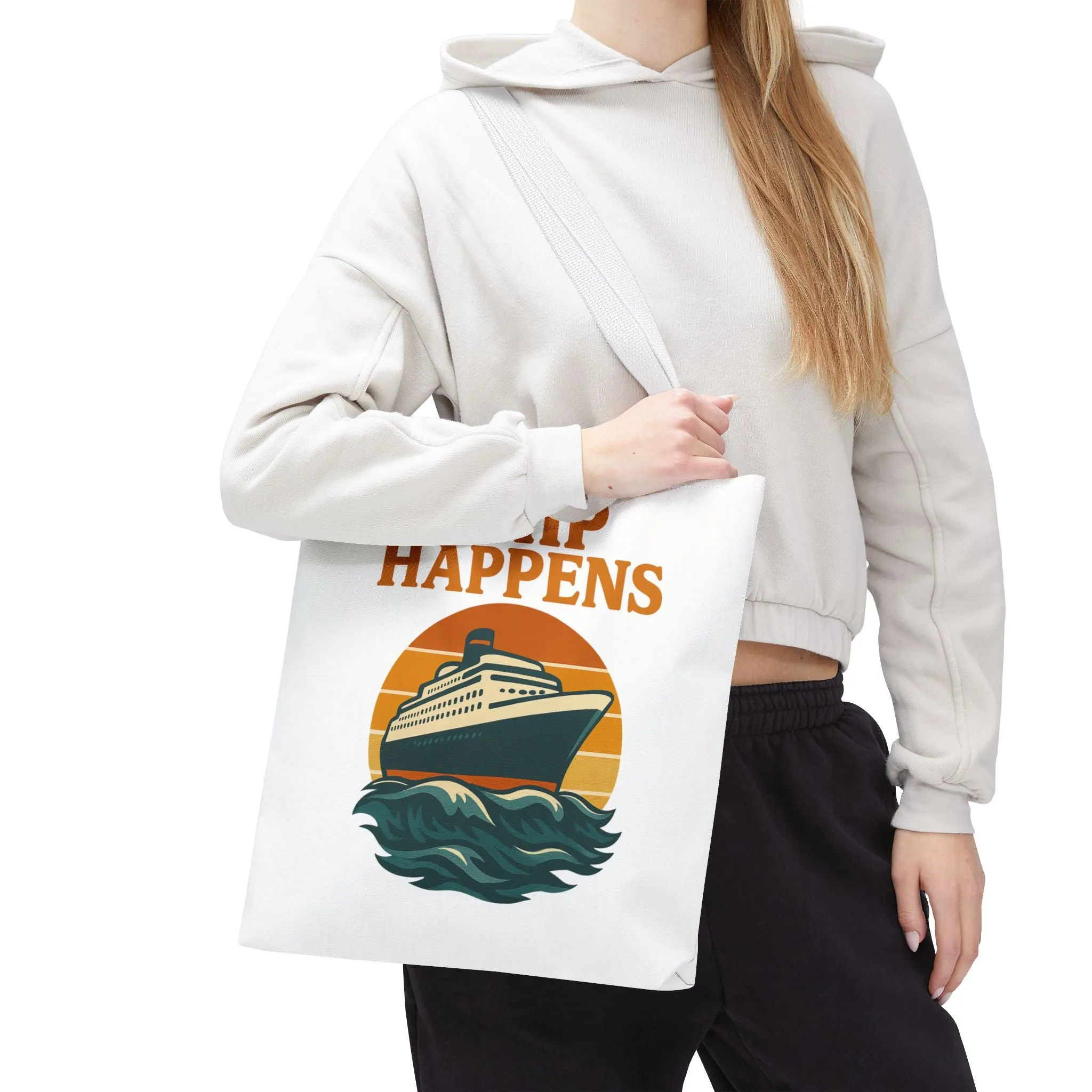 Ship Happens Tote Bag - Fun Nautical Design for Beach Lovers Cruise Bag Unique Gift for Travelers