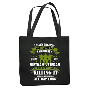 Vietnam Veteran I Never Dreamed Someday Army Appreciation Gift Black Multicolor Canvas Tote Bag