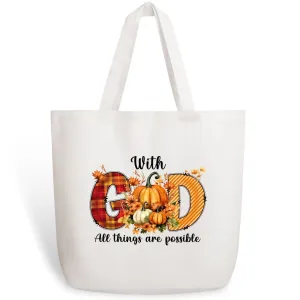 With God All Things Are Possible - Eco-Friendly Cotton Tote Bag – Spacious & Durable Design (Single-Sided Print)