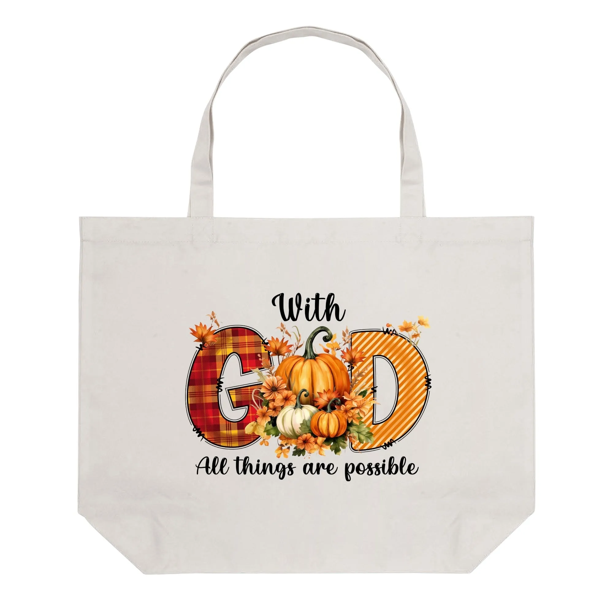 With God All Things Are Possible - Eco-Friendly Cotton Tote Bag – Spacious & Durable Design (Single-Sided Print)